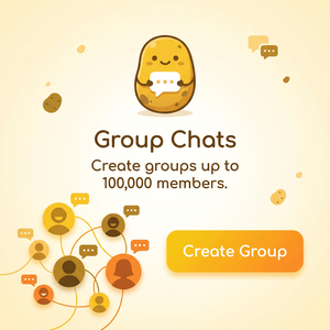 POTATO品牌 - Potato聊天软件用户反馈：功能建议、改进意见、bug报告